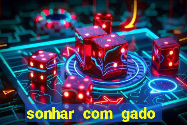 sonhar com gado jogo do bicho